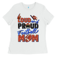 Loud And Proud Football Mom Ladies Tee | Teevron