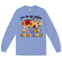 Colony Blue you are my sunshine my only sunshine Long Sleeve Tee - MaliasSmallBusiness