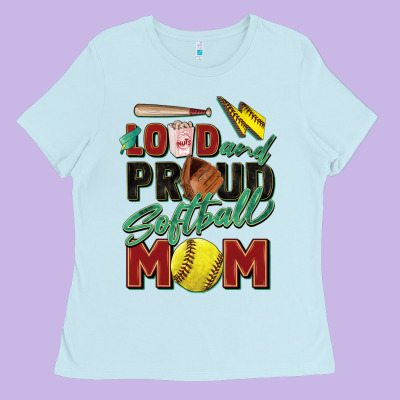 Loud And Proud Softball Mom Ladies Tee Designed By Zillion Design Studio
