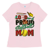 Bubblegum Pink loud and proud softball mom Ladies Tee - Zillion Design Studio