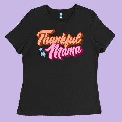 Thankful Mama Ladies Tee Designed By Jahusdesignshop