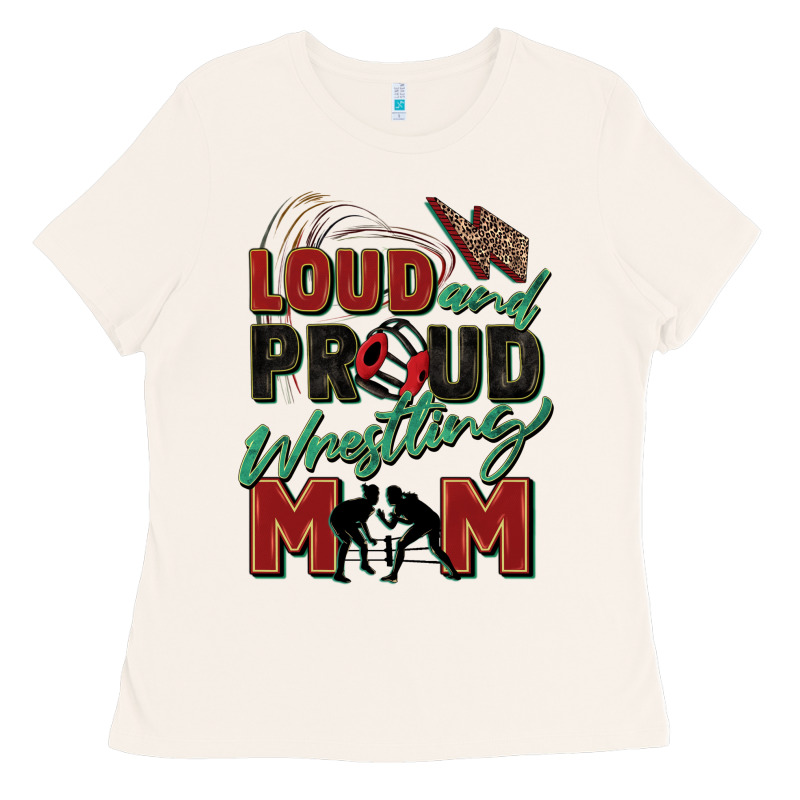 Loud And Proud Wrestling Mom Ladies Tee by Zillion Design Studio | Teevron