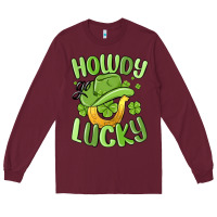 Burgundy howdy go lucky st patrics day Long Sleeve Tee - MaliasSmallBusiness
