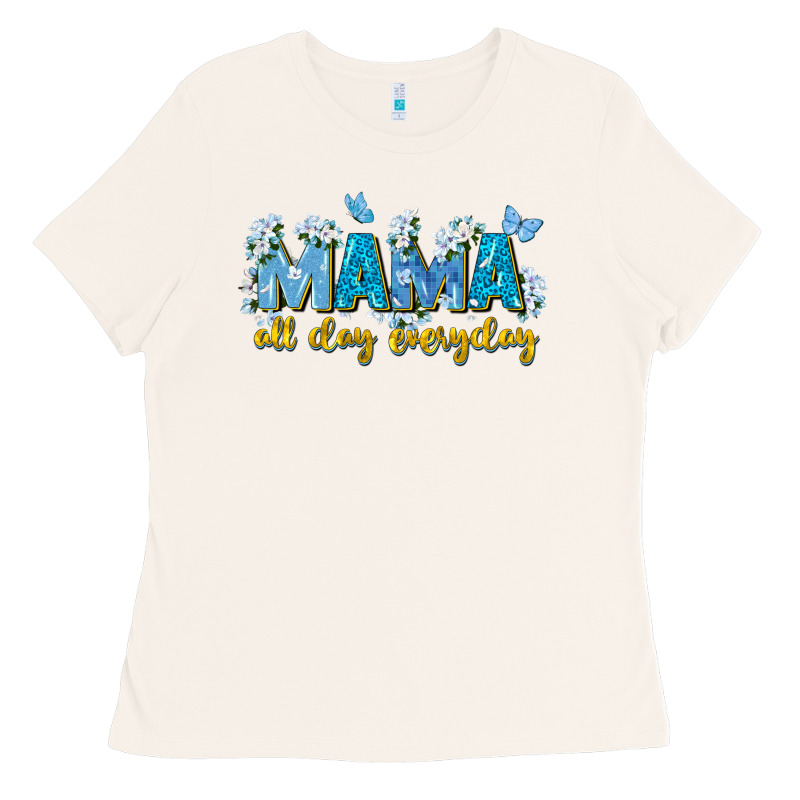 Mama All Day Everyday Ladies Tee by Zillion Design Studio | Teevron