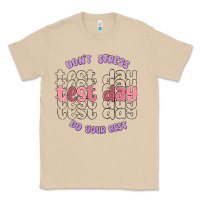 Mushroom dont stress test day do your best Classic Tee - MaliasSmallBusiness