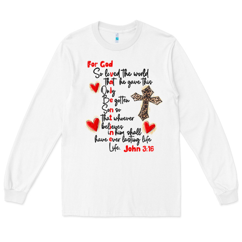 For God So Loved The World Long Sleeve Tee by MaliasSmallBusiness | Teevron