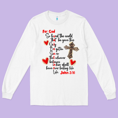 For God So Loved The World Long Sleeve Tee Designed By Maliassmallbusiness