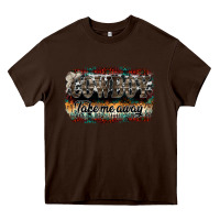 Chocolate Brown cowboy take me away Heavy Core Tee - SublimationCraftShop