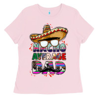 Bubblegum Pink nacho average dad Ladies Tee - CTS Tumbler Store