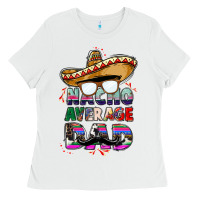 White nacho average dad Ladies Tee - CTS Tumbler Store
