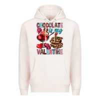 Pale Pink Chocolate is my valentine Valentine's Day Premium Hoodie - HowdyJamesFarm
