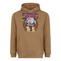Toasted Coconut My Crystal Ball Says You're Heavyweight Hoodie - texasbilliewilder