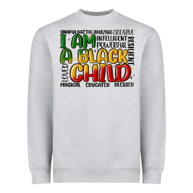 I Am A Black Child Heavyweight Sweatshirt by MaliasSmallBusiness | Teevron