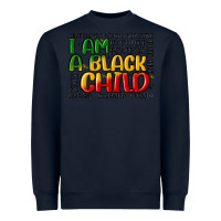 Navy i am a black child Heavyweight Sweatshirt - MaliasSmallBusiness
