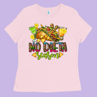 No Dieta Season Ladies Tee Designed By Cts Tumbler Store