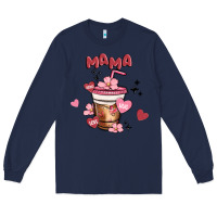 Navy mama coffee cups Long Sleeve Tee - MaliasSmallBusiness