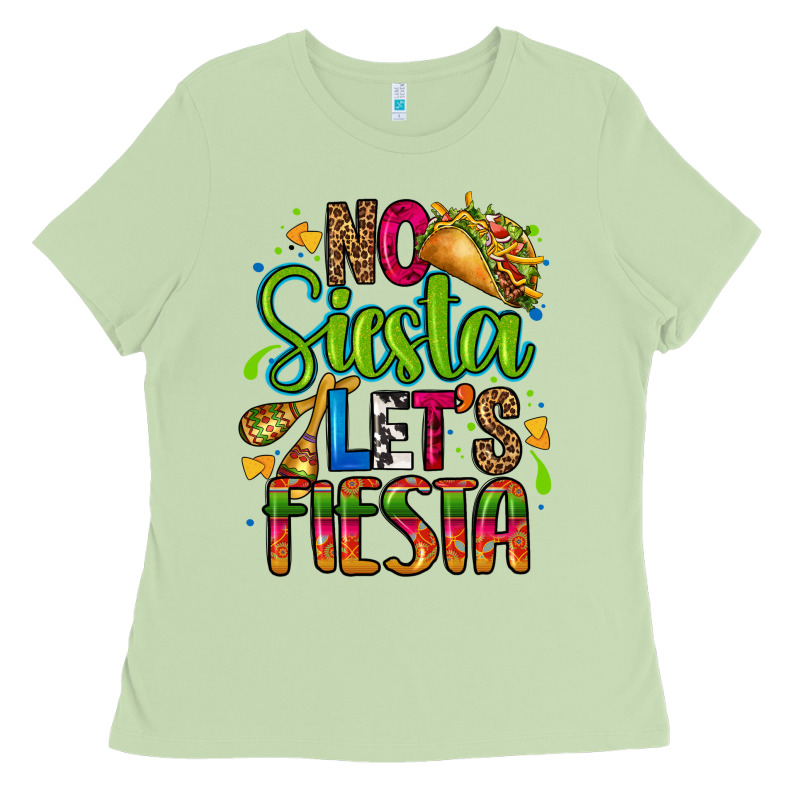 No Siesta Lets Fiesta Ladies Tee by CTS Tumbler Store | Teevron