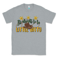 Heather Grey its alright to be little bitty Classic Tee - MaliasSmallBusiness