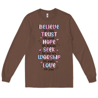 Chestnut believe like mary trust like joseph valentine s da Long Sleeve Tee - MaliasSmallBusiness