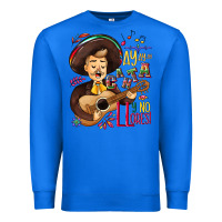 True Royal Ay, ay, ay canta y no llores! Premium Sweatshirt - NancyCooperArtShop