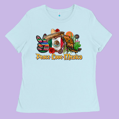 Peace Love Mexico Ladies Tee Designed By Cts Tumbler Store