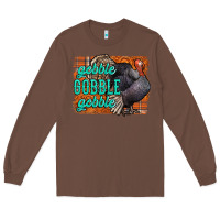 Chestnut Thanksgiving Turkey Gobble Gobble Long Sleeve Tee - NancyCooperArtShop