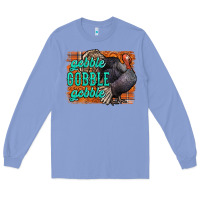 Colony Blue Thanksgiving Turkey Gobble Gobble Long Sleeve Tee - NancyCooperArtShop