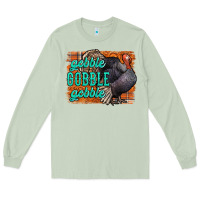 Matcha Thanksgiving Turkey Gobble Gobble Long Sleeve Tee - NancyCooperArtShop