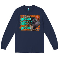 Navy Thanksgiving Turkey Gobble Gobble Long Sleeve Tee - NancyCooperArtShop
