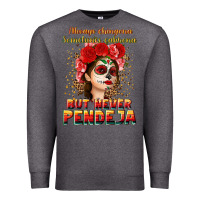 Charcoal Heather Always Chingona sometimes cabrona but never pendej Premium Sweatshirt - NancyCooperArtShop