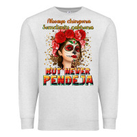 Oatmeal Heather Always Chingona sometimes cabrona but never pendej Premium Sweatshirt - NancyCooperArtShop