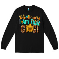 Black oh honey i am that gigi nca Long Sleeve Tee - NancyCooperArtShop