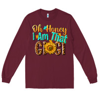 Burgundy oh honey i am that gigi nca Long Sleeve Tee - NancyCooperArtShop