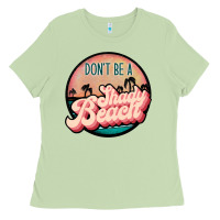 Matcha don't be a shady beach Ladies Tee - JahusDesignShop