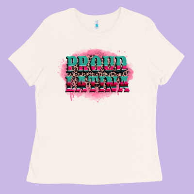 Proud Latina Ladies Tee Designed By Cts Tumbler Store