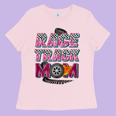 Race Track Mom Ladies Tee Designed By Zillion Design Studio
