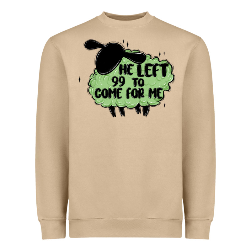 He Left The 99 To Come For Me Heavyweight Sweatshirt by MaliasSmallBusiness | Teevron