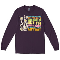 Plum some things are better left unsaid Long Sleeve Tee - MaliasSmallBusiness