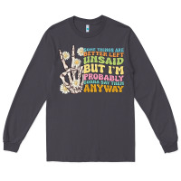 Smoke some things are better left unsaid Long Sleeve Tee - MaliasSmallBusiness