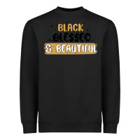 Black black blessed & beautiful Heavyweight Sweatshirt - MaliasSmallBusiness