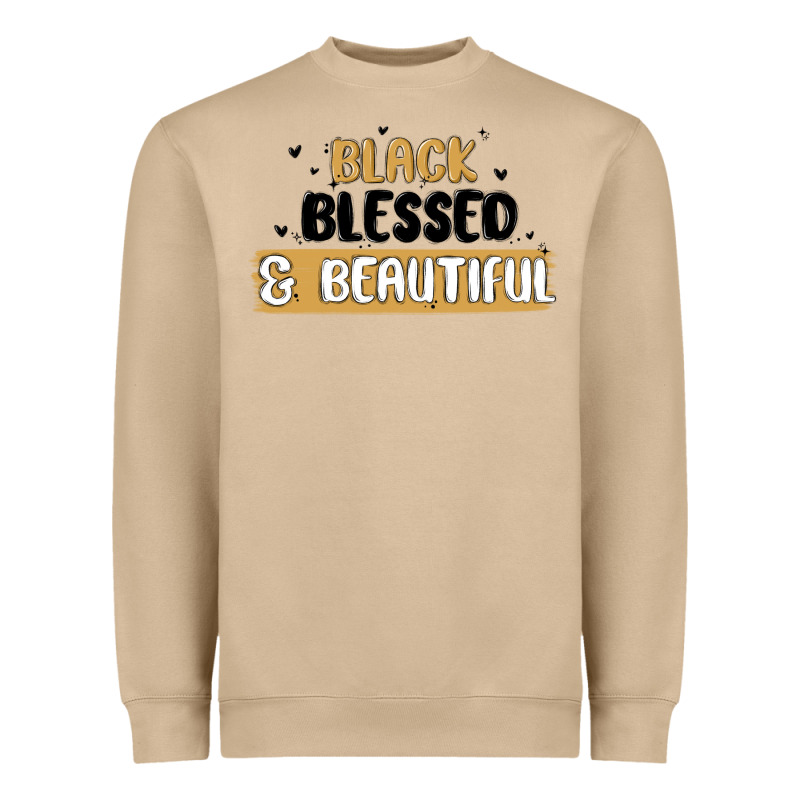 Black Blessed & Beautiful Heavyweight Sweatshirt by MaliasSmallBusiness | Teevron