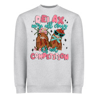 Heather Grey relax we're all crazy it's not competition Heavyweight Sweatshirt - MaliasSmallBusiness