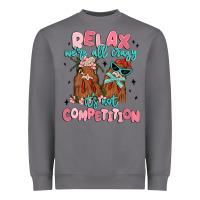 Storm relax we're all crazy it's not competition Heavyweight Sweatshirt - MaliasSmallBusiness