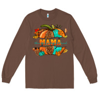 Chestnut Thankful grateful blessed mama pumpkin Long Sleeve Tee - NancyCooperArtShop