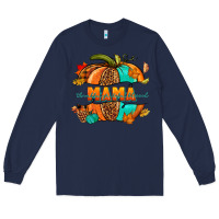 Navy Thankful grateful blessed mama pumpkin Long Sleeve Tee - NancyCooperArtShop