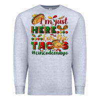 Heather Grey I'm just here for the tacos #cincodemayo Premium Sweatshirt - NancyCooperArtShop