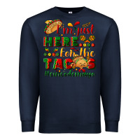 Navy I'm just here for the tacos #cincodemayo Premium Sweatshirt - NancyCooperArtShop