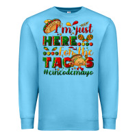Ocean Blue I'm just here for the tacos #cincodemayo Premium Sweatshirt - NancyCooperArtShop