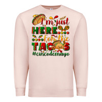 Pale Pink I'm just here for the tacos #cincodemayo Premium Sweatshirt - NancyCooperArtShop