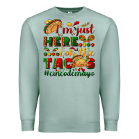 Seafoam I'm just here for the tacos #cincodemayo Premium Sweatshirt - NancyCooperArtShop